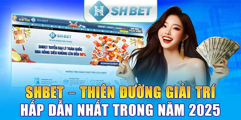 Giới thiệu tổng quan nhà cái SHBET